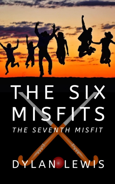 E-kniha Six Misfits: The Seventh Misfit Dylan Lewis