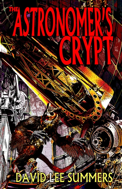 E-knjiga Astronomer's Crypt David Lee Summers