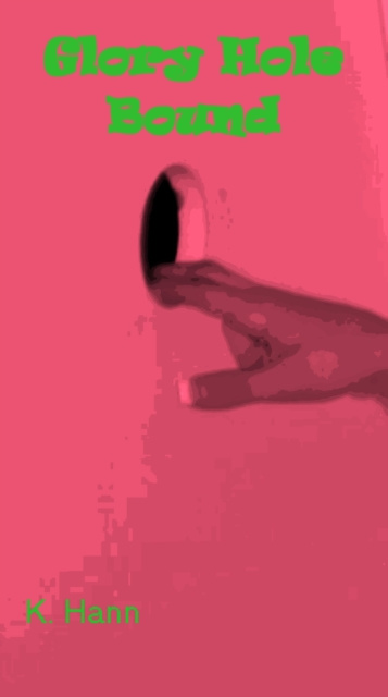 E-knjiga Glory Hole Bound K. Hann