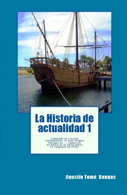 E-kniha La Historia de actualidad 1 Agustin Tome Gangas