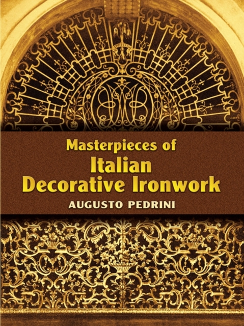 E-kniha Masterpieces of Italian Decorative Ironwork Augusto Pedrini