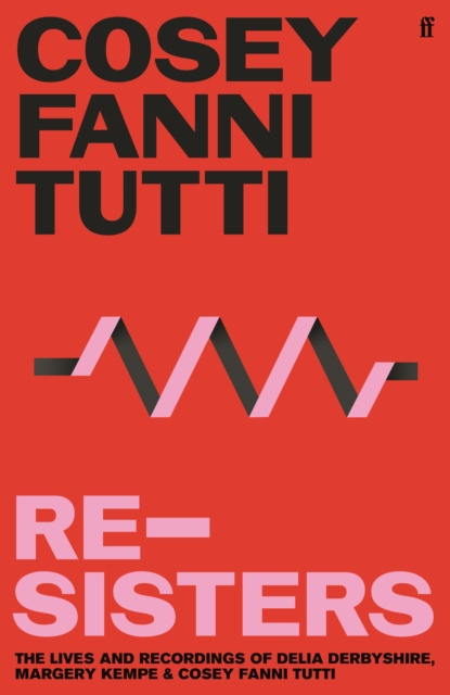 E-kniha Re-Sisters Cosey Fanni Tutti