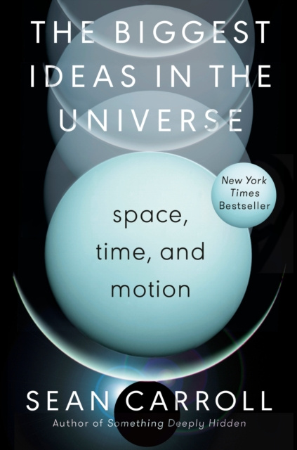 E-kniha Biggest Ideas in the Universe Sean Carroll
