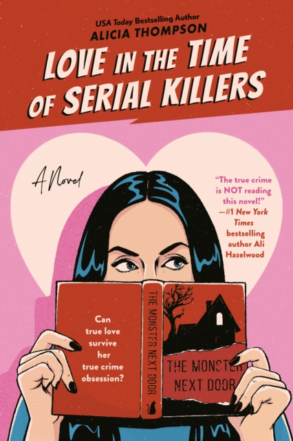 E-kniha Love in the Time of Serial Killers Alicia Thompson