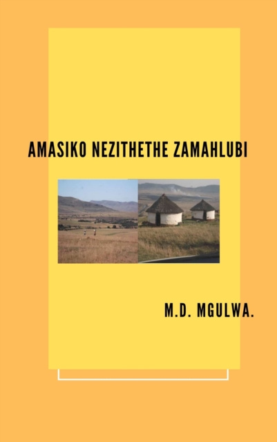 E-kniha Amasiko nezithethe zamaHlubi Monwabisi Mgulwa