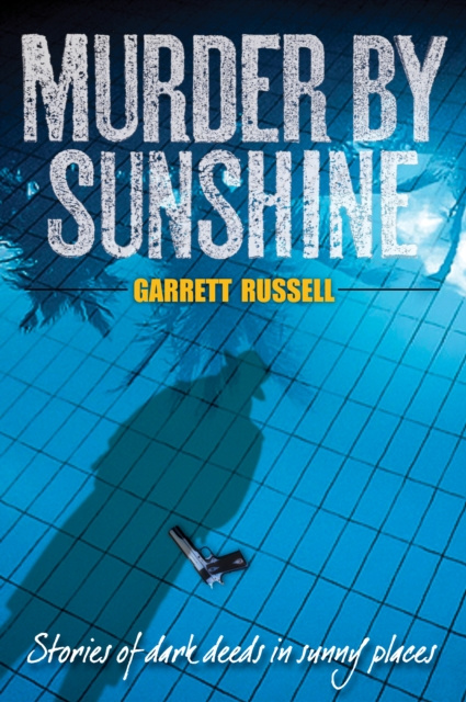 E-knjiga Murder by Sunshine Garrett Russell