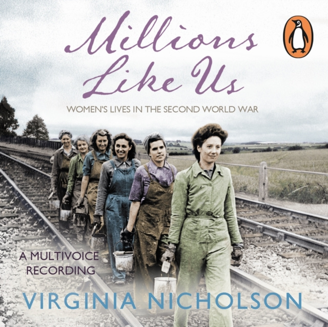 Audiokniha Millions Like Us Virginia Nicholson