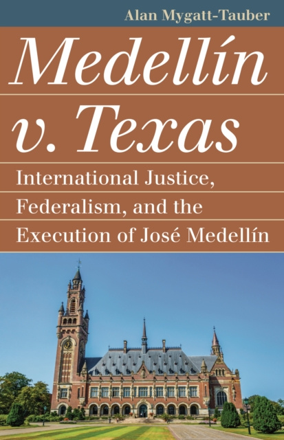 E-Book Medellin v. Texas Alan Mygatt-Tauber