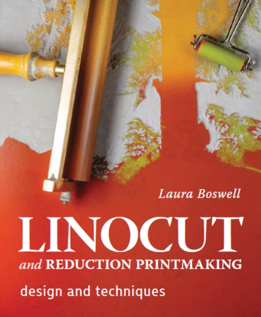 E-kniha Linocut and Reduction Printmaking Laura Boswell