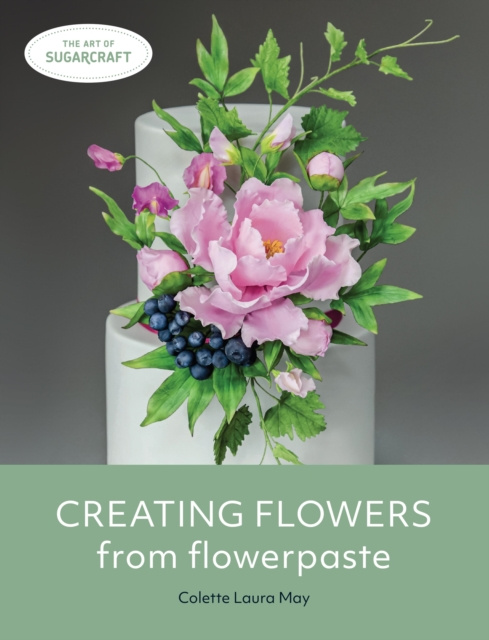 E-knjiga Creating Flowers from Flowerpaste Colette Laura May
