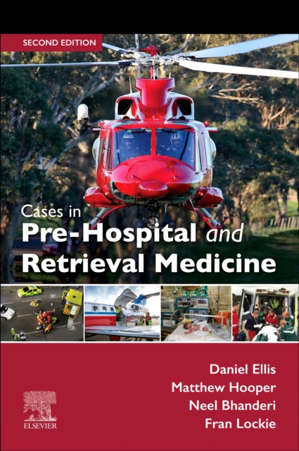 E-kniha Cases in Pre-hospital and Retrieval Medicine Daniel Ellis