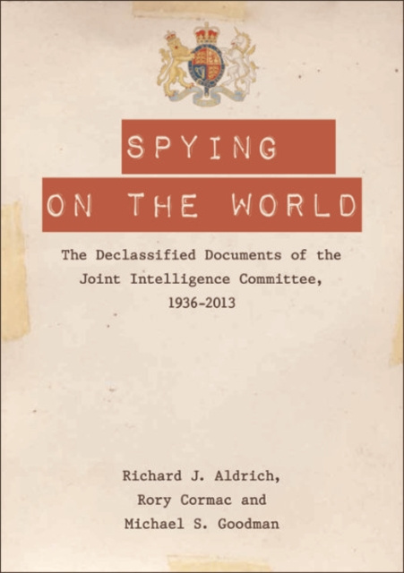 E-book Spying on the World Richard J. Aldrich