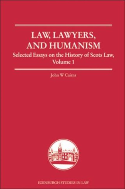 E-kniha Law, Lawyers, and Humanism John W. Cairns