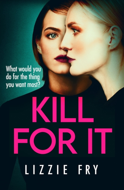 E-book Kill For It Lizzie Fry