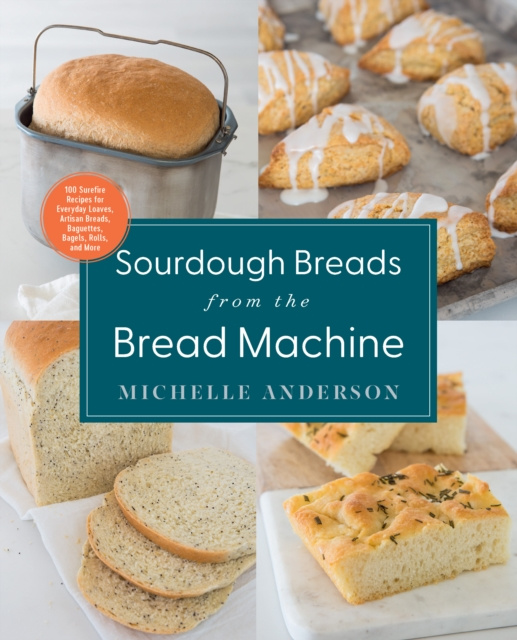 E-book Sourdough Breads from the Bread Machine Michelle Anderson