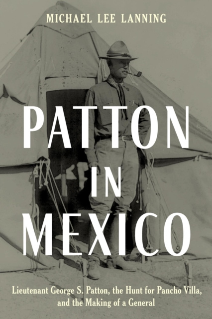 E-Book Patton in Mexico Michael Lee Lanning