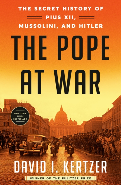 E-kniha Pope at War David I. Kertzer