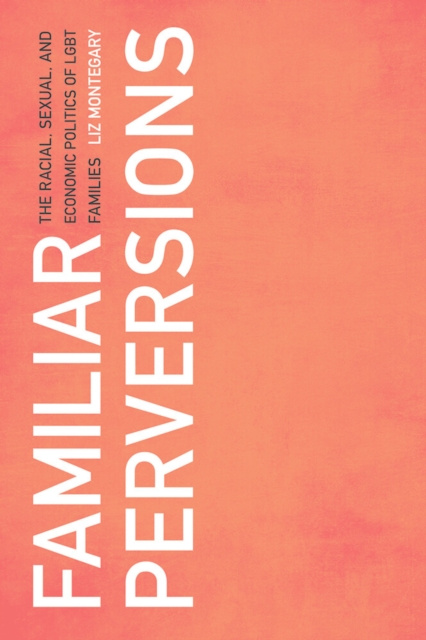 E-knjiga Familiar Perversions Montegary Liz Montegary