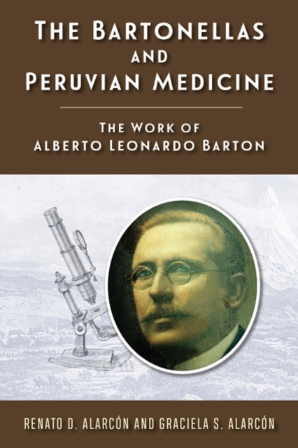 E-knjiga Bartonellas and Peruvian Medicine Alarcon Graciela S Alarcon
