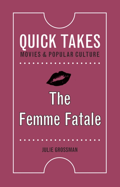 E-book Femme Fatale Grossman Julie Grossman