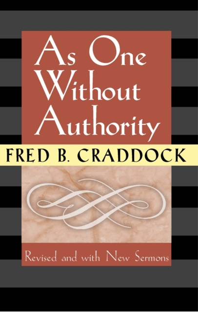 E-knjiga As One Without Authority Fred B Craddock