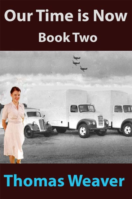 E-book Our Time is Now 2 Thomas Weaver
