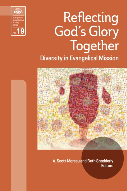 E-book Reflecting God's Glory Together: A. Scott Moreau