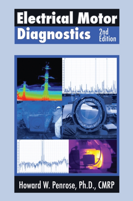 E-book Electrical Motor Diagnostics 2nd Edition Howard W. Penrose