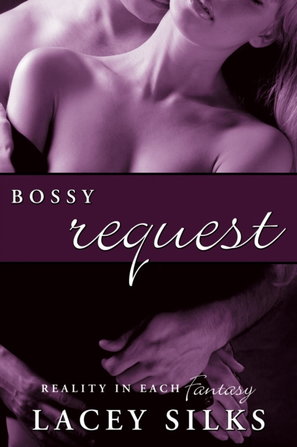 E-book Bossy Request Lacey Silks