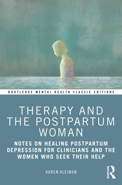 E-kniha Therapy and the Postpartum Woman Karen Kleiman