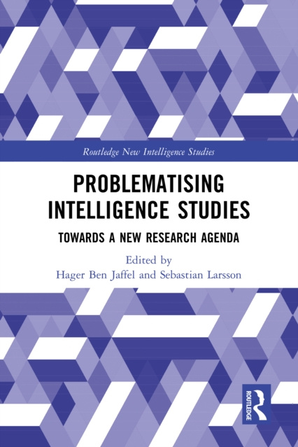 E-book Problematising Intelligence Studies Hager Ben Jaffel