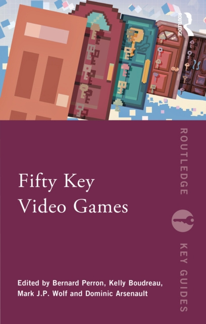 E-book Fifty Key Video Games Bernard Perron