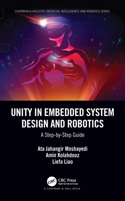 E-knjiga Unity in Embedded System Design and Robotics Ata Jahangir Moshayedi