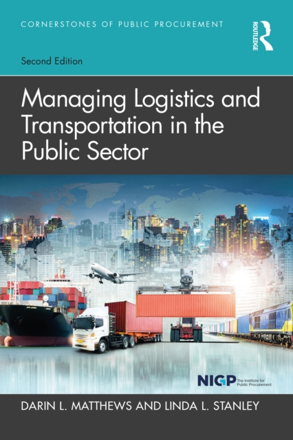 E-kniha Managing Logistics and Transportation in the Public Sector Darin L. Matthews