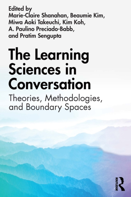 E-knjiga Learning Sciences in Conversation Marie-Claire Shanahan