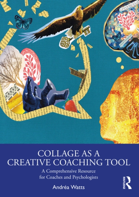 E-knjiga Collage as a Creative Coaching Tool Andrea Watts