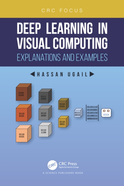 E-knjiga Deep Learning in Visual Computing Hassan Ugail