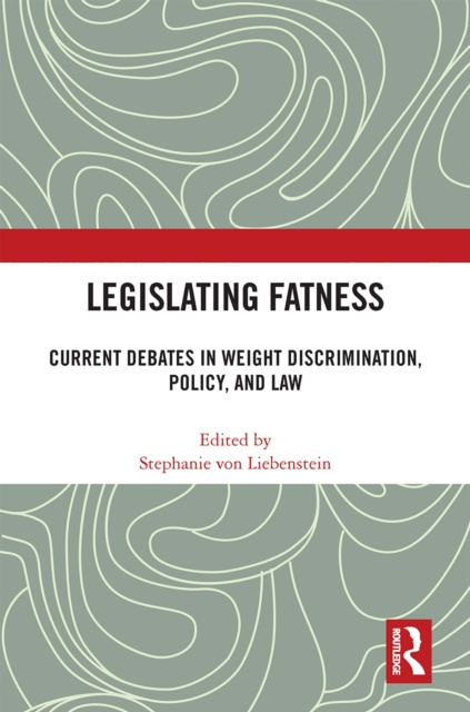 E-book Legislating Fatness Stephanie von Liebenstein