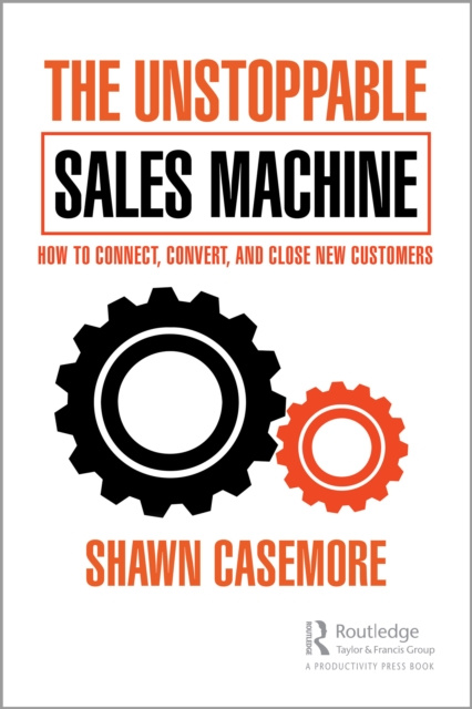 E-book Unstoppable Sales Machine Shawn Casemore