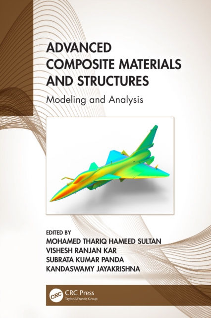 E-book Advanced Composite Materials and Structures Mohamed Thariq Hameed Sultan