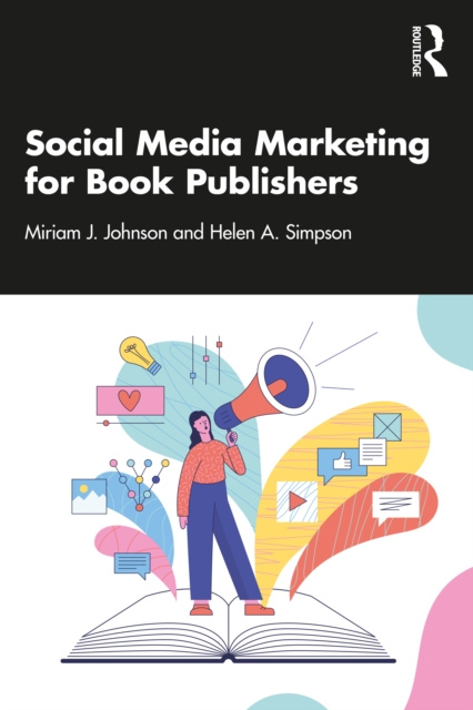 E-book Social Media Marketing for Book Publishers Miriam J. Johnson