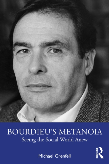 E-kniha Bourdieu's Metanoia Michael Grenfell