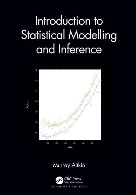 E-kniha Introduction to Statistical Modelling and Inference Murray Aitkin