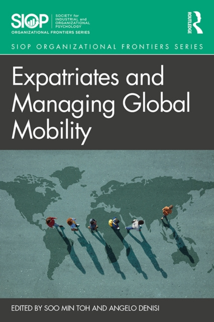 E-book Expatriates and Managing Global Mobility Soo Min Toh