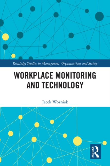 E-kniha Workplace Monitoring and Technology Jacek Wozniak