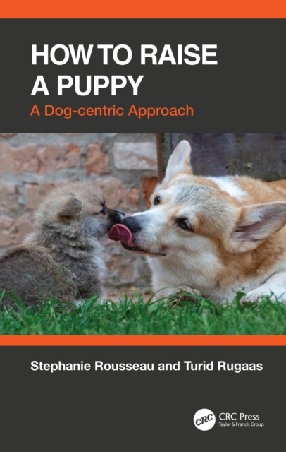 E-kniha How to Raise a Puppy Stephanie Rousseau
