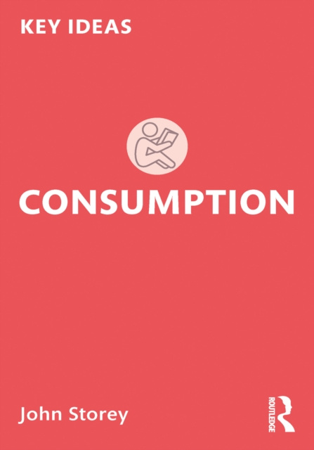 E-knjiga Consumption John Storey