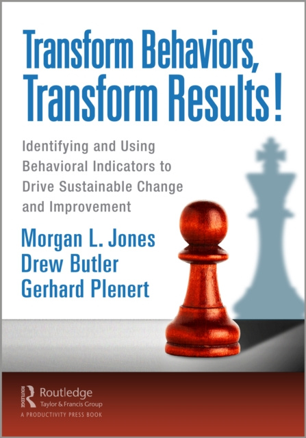 E-book Transform Behaviors, Transform Results! Morgan L. Jones