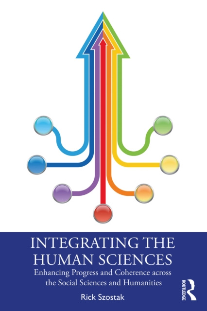E-knjiga Integrating the Human Sciences Rick Szostak