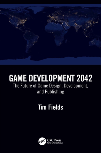 E-book Game Development 2042 Tim Fields